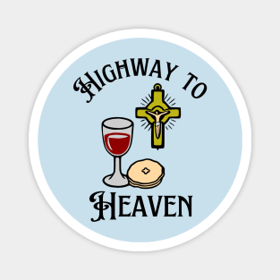 Highway to Heaven Magnet